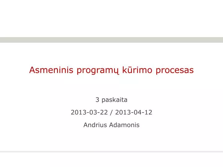 asmeninis program k rimo procesas