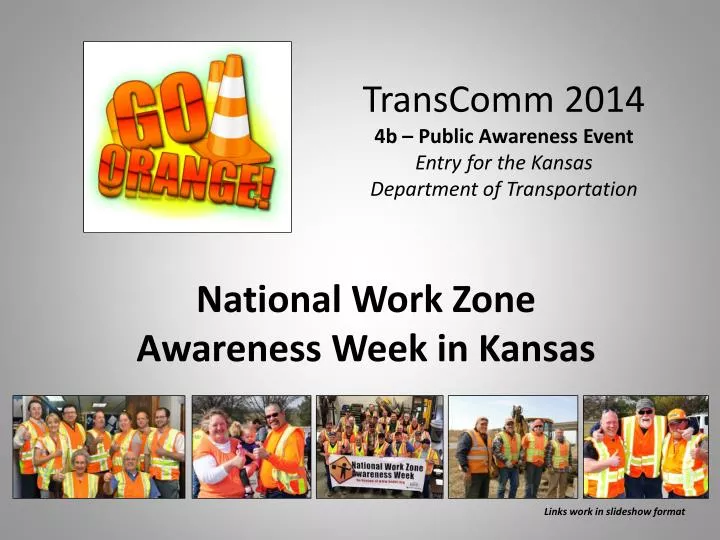 transcomm 2014 4b public awareness event entry for the kansas department of transportation