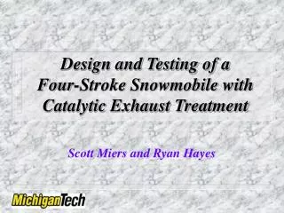Design and Testing of a Four-Stroke Snowmobile with Catalytic Exhaust Treatment