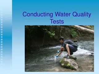 Conducting Water Quality Tests