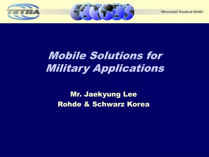 mobile solutions for military applications