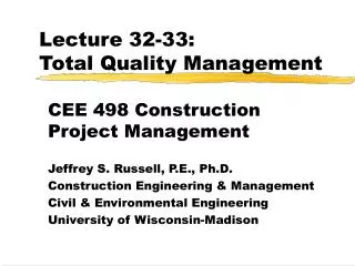 Lecture 32-33: Total Quality Management
