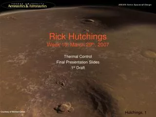 Rick Hutchings Week 10: March 29 th , 2007