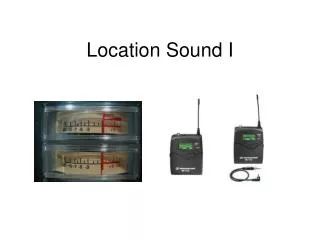 Location Sound I