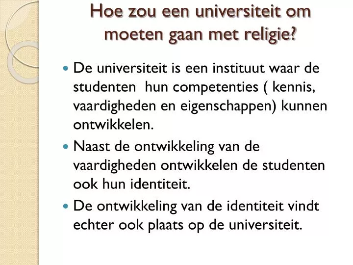 hoe zou een universiteit om moeten gaan met religie