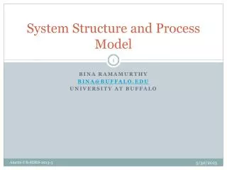 System Structure and Process Model