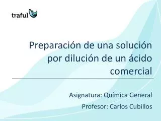 Preparación de una solución por dilución de un ácido comercial