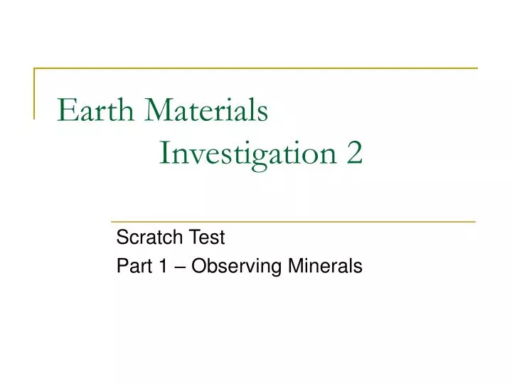 earth materials investigation 2