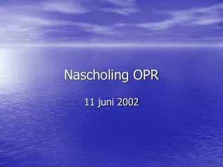 nascholing opr