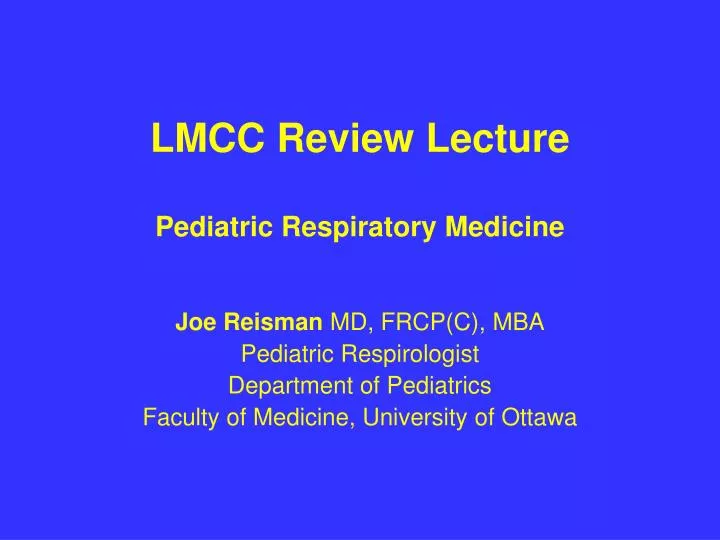 lmcc review lecture pediatric respiratory medicine