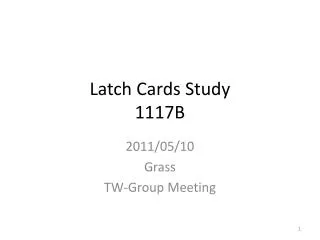 Latch Cards Study 1117B