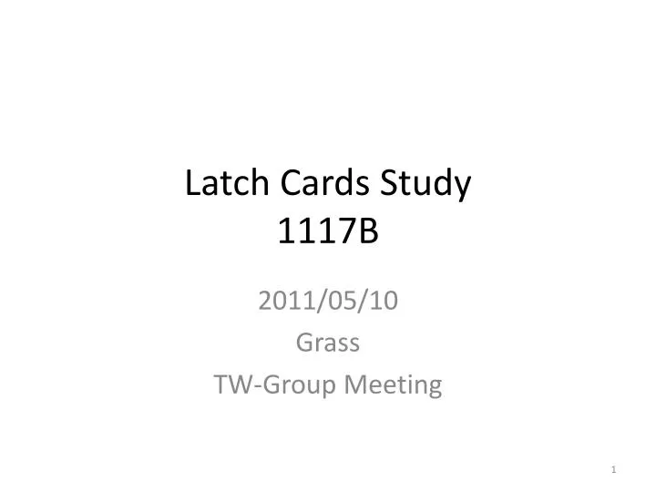 latch cards study 1117b