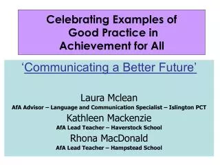 Celebrating Examples of Good Practice in Achievement for All