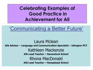 celebrating examples of good practice in achievement for all