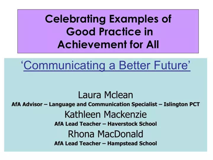 celebrating examples of good practice in achievement for all