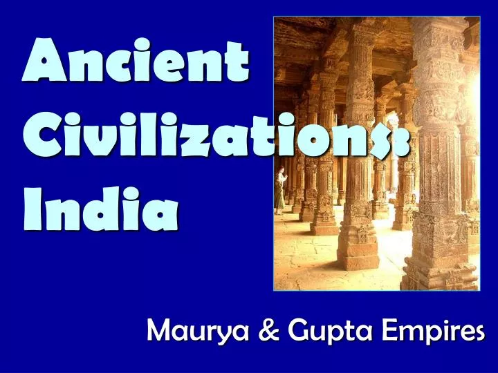 ancient civilizations india
