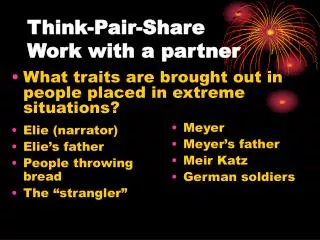 Think-Pair-Share Work with a partner