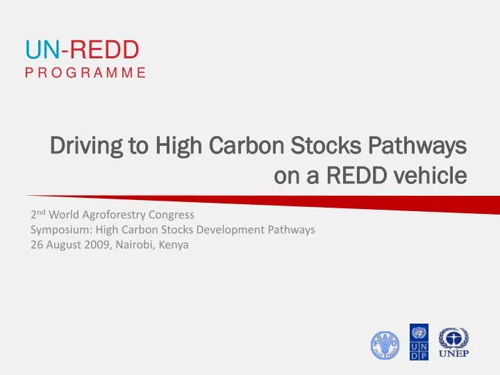 driving to high carbon stocks pathways on a redd vehicle