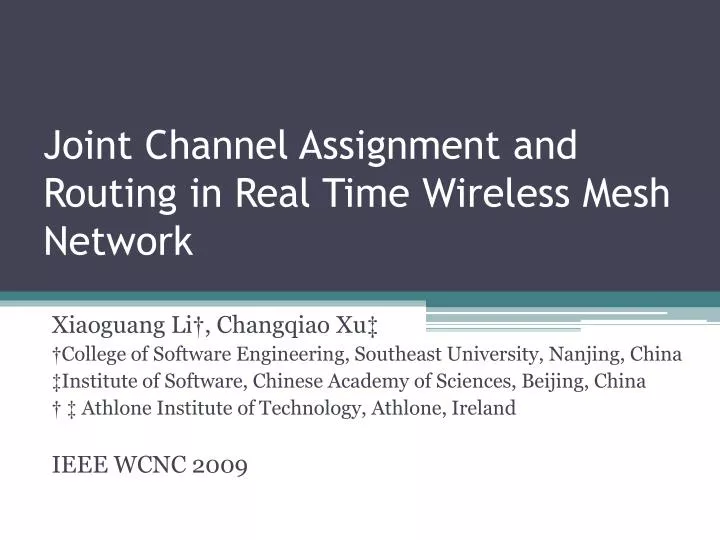 joint channel assignment and routing in real time wireless mesh network