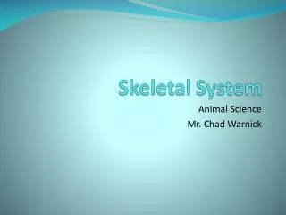 Animal Science Mr. Chad Warnick