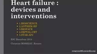 heart failure devices and interventions