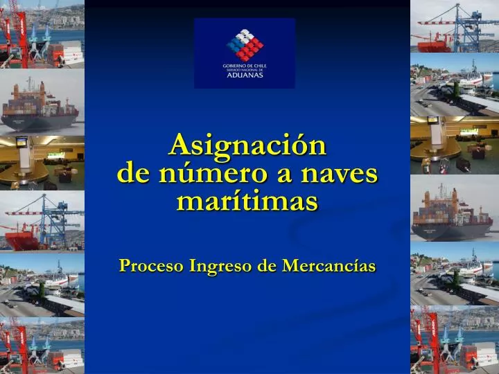 asignaci n de n mero a naves mar timas proceso ingreso de mercanc as