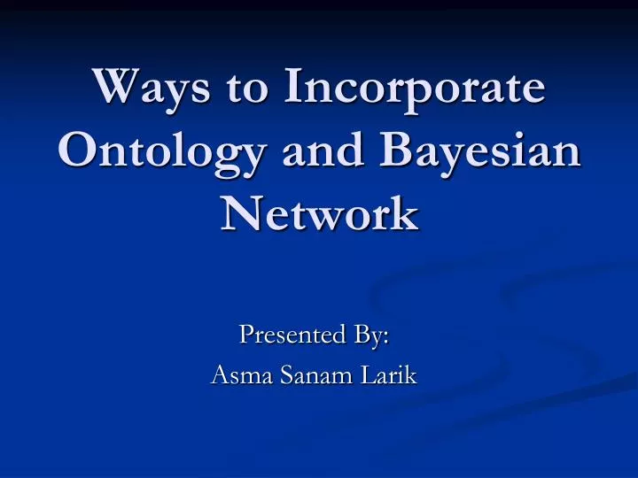 ways to incorporate ontology and bayesian network