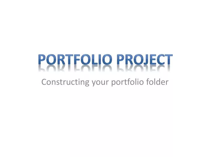 constructing your portfolio folder