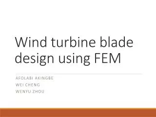 Wind turbine blade design using FEM