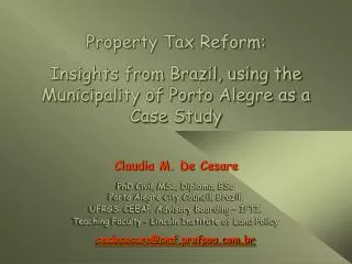 Property Tax Reform: Insights from Brazil, using the Municipality of Porto Alegre as a Case Study