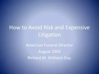 How to Avoid Risk and Expensive Litigation