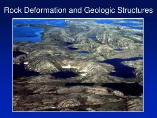 Rock Deformation and Geologic Structures