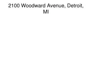 2100 Woodward Avenue, Detroit, MI