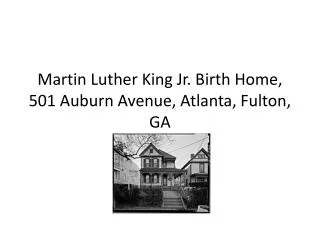 Martin Luther King Jr. Birth Home, 501 Auburn Avenue, Atlanta, Fulton, GA