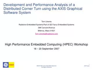 Tom Litrenta Radstone Embedded Systems/Part of GE Fanuc Embedded Systems 296 Concord Avenue