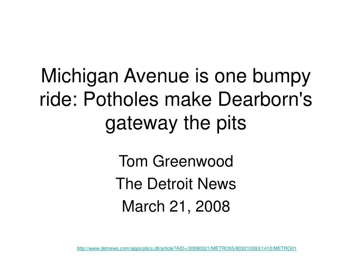 michigan avenue is one bumpy ride potholes make dearborn s gateway the pits