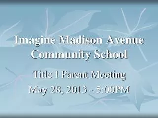 Imagine Madison Avenue Community School