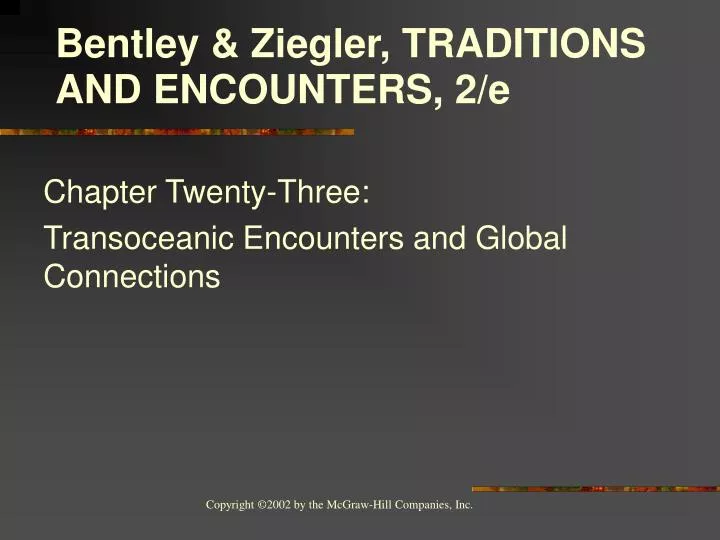 chapter twenty three transoceanic encounters and global connections