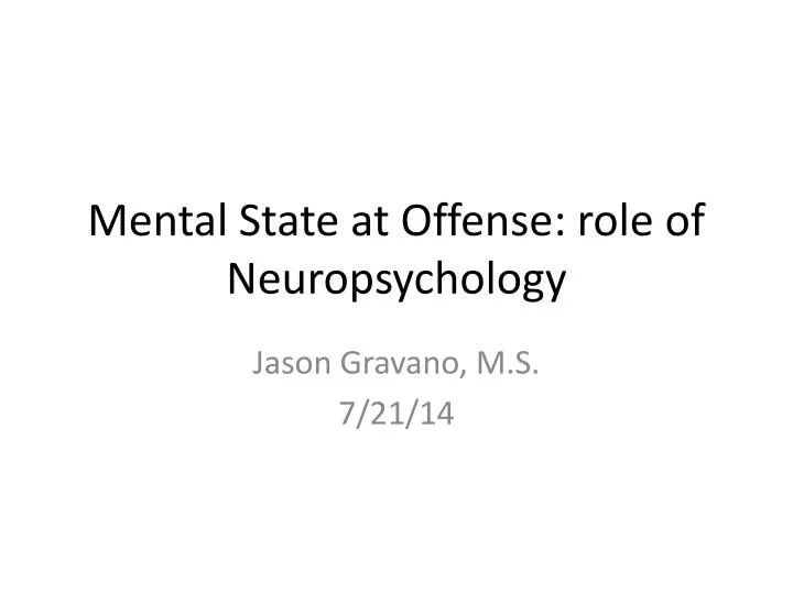 mental state at offense role of neuropsychology