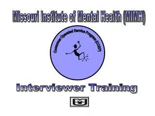 Missouri Institute of Mental Health (MIMH)