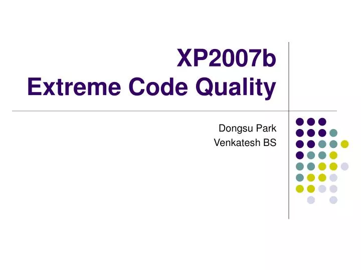 xp2007b extreme code quality