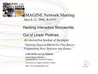 IMAGINE Network Meeting March 23, 2006, BANFF