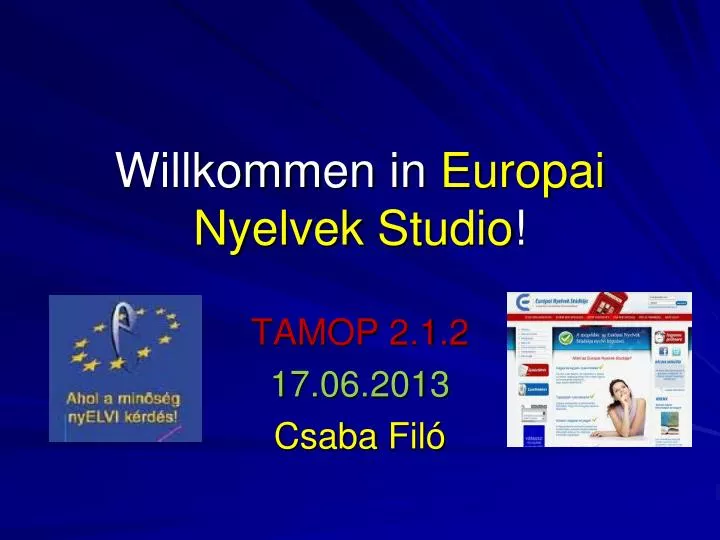willkommen in europai nyelvek studio