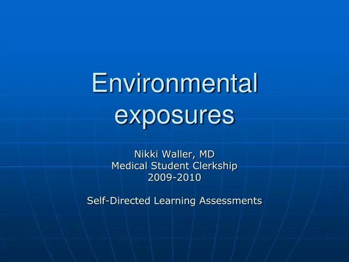 environmental exposures