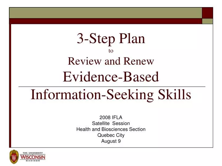 3 step plan to review and renew evidence based information seeking skills