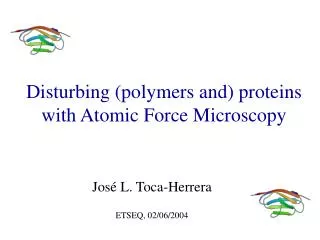 Disturbing (polymers and) proteins with Atomic Force Microscopy