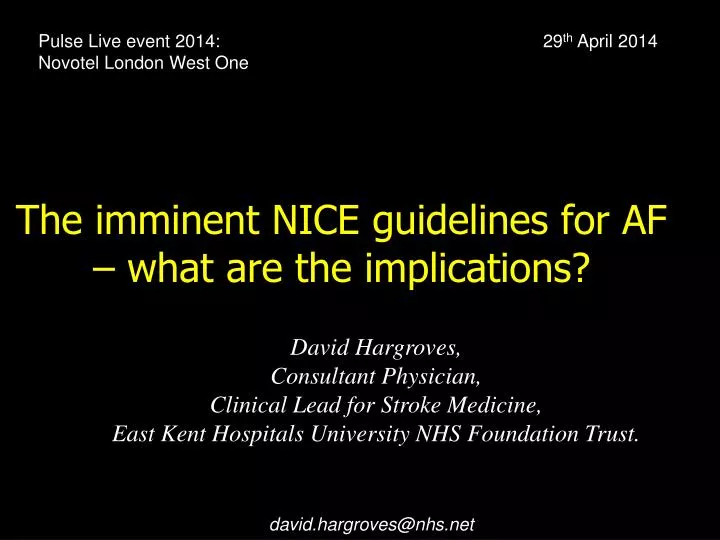 the imminent nice guidelines for af what are the implications