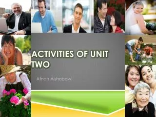 Activities of Unit two