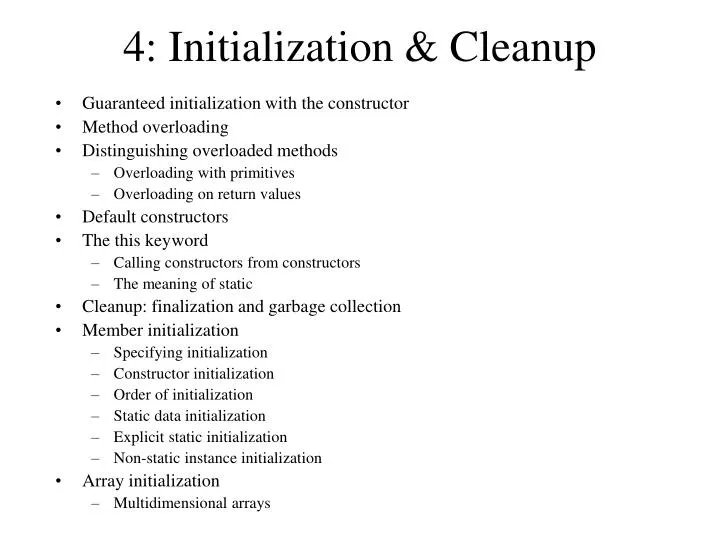 4 initialization cleanup