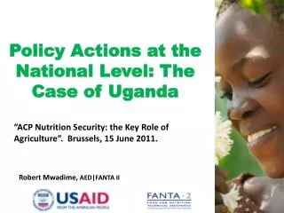 Policy Actions at the National Level: The Case of Uganda